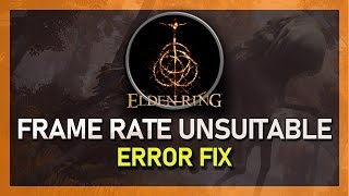 elden ring - fix “frame rate unsuitable for online play” error