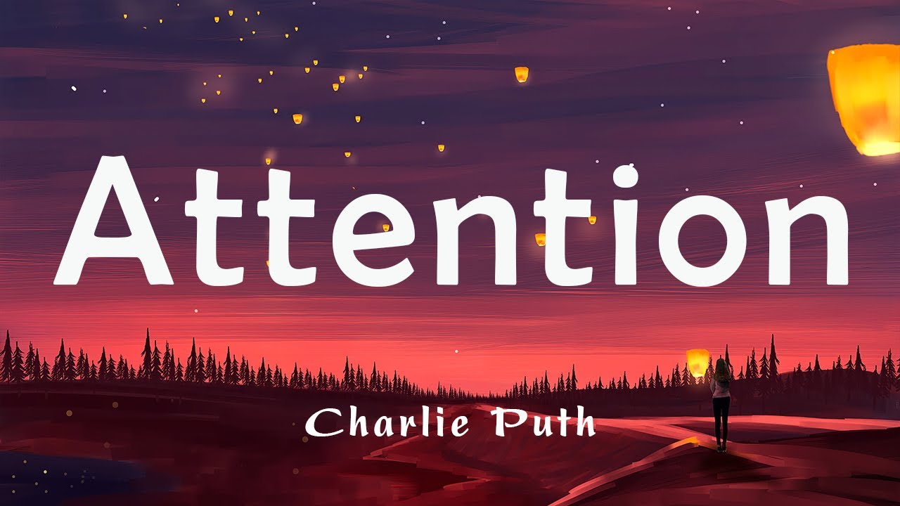 Charlie Puth Attention Lyrics Clean Bandit Troye Sivan YouTube charlie-puth-attention-lyrics-clean-bandit-troye-sivan-youtube