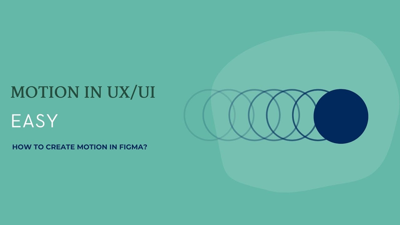 Tutorial Figma Motion Motion 1: Easy - Tạo Chuyển động trong Prototype bằng Figma | I Learn ...