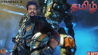 அசுரர்கள் | Titan Fall 2 Tamil | 5 vs 5 | Shooting Multiplayer Live | TamilGaming