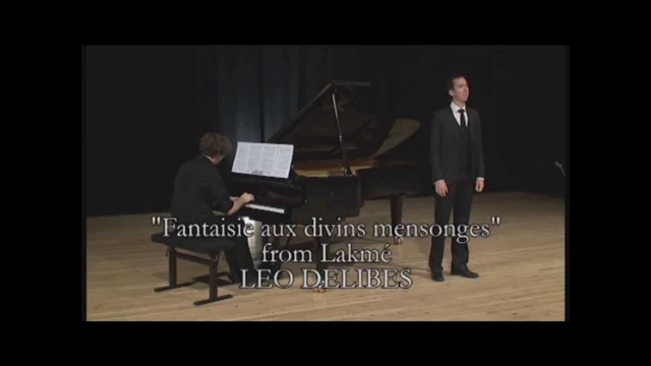 Fantaisies aux divins mensonges - Lakmé - Delibes - Cyrille DUBOIS.wmv