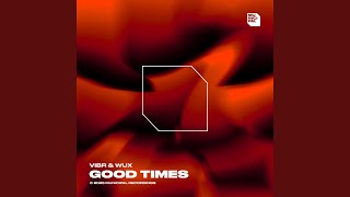 Good Times extended Mix