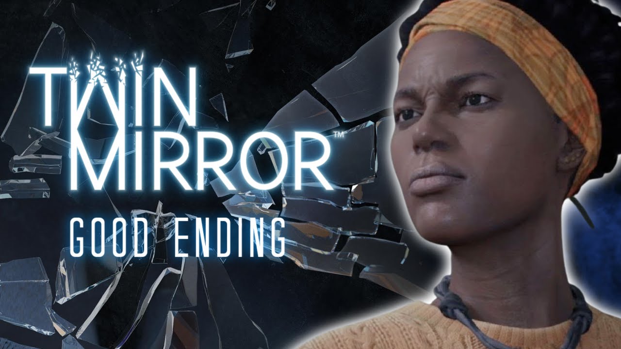 WE SAVE ANNA! Twin Mirror Gameplay Good Ending
