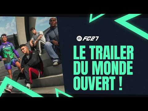 FC 27 : Je réagis au trailer du monde ouvert The Grounds