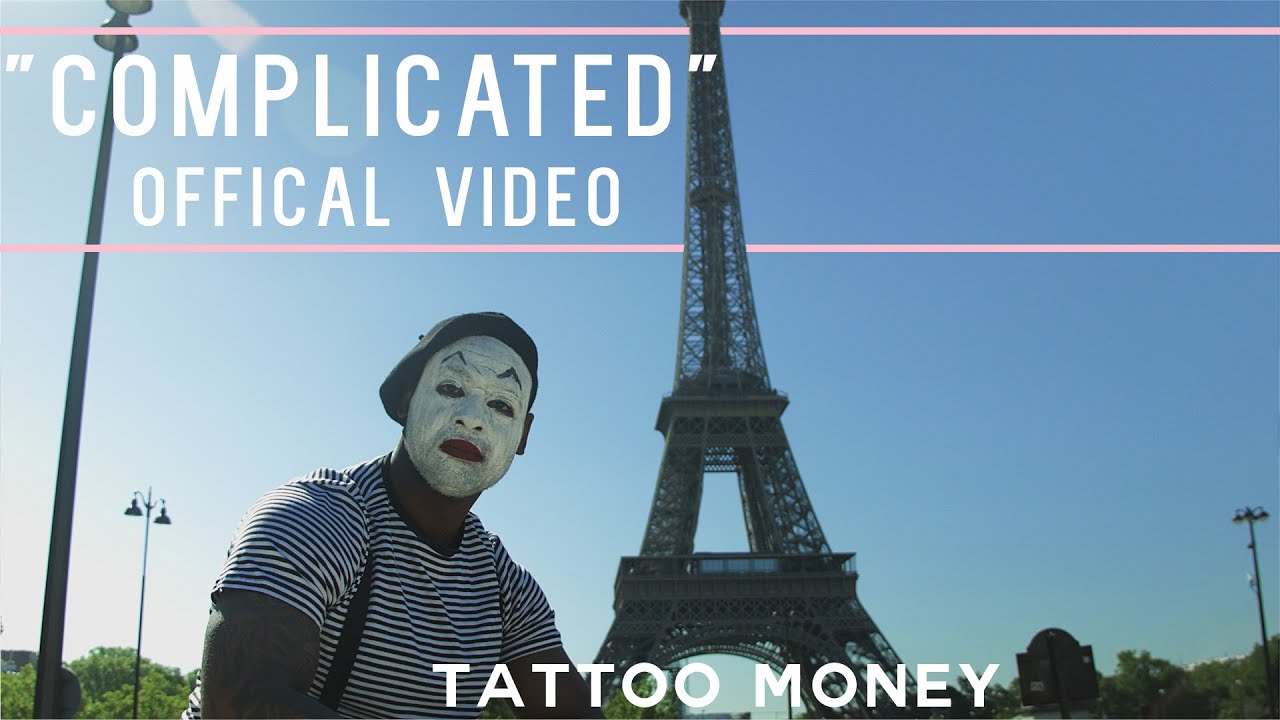 Guarda Tattoo Money - Complicated (Official Video) su YouTube Guarda Tattoo Money - Complicated (Official Video) su YouTube