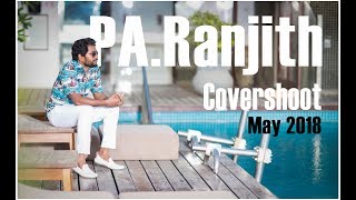 Kaala Creator Pa Ranjith | May 2018 Cover Shoot | Provoke TV thumbnail