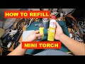 How to refill mini torch  lighter  eagle torch  refill lighter fluid