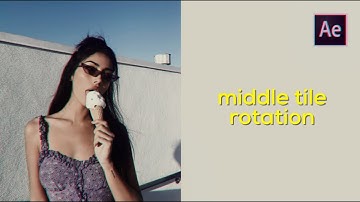 middle tile rotation | after effects tutorial