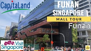 Mall Tour 2023 | FUNAN, Singapore
