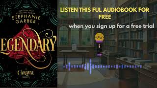 Legendary by Stephanie Garber | Caraval Series Audiobook Summary & Review