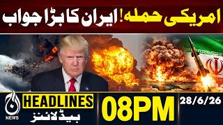 US Iran Tensions Rise | Iran Strong Response After US Move - 8PM Headline | 28 June | Pakistan News