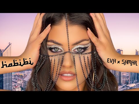 Смотреть клип Eva X Samar - Habibi