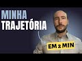 Um pouco sobre minha trajetória