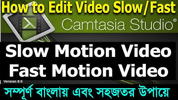 How to Edit Video Slow Motion and Fast Motion in Camtasia Studio | Camtasia Editing Tutorial 2016