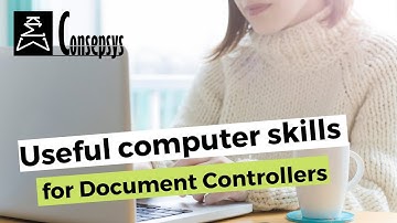 Useful computer skills for Document Controllers [Consepsys Tip of the Month]