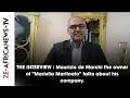 THE INTERVIEW : Maurizio de Marchi the owner of "Mariella Martinato" talks about his company.