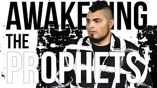 Awakening The Prophets, By Joe Pinto