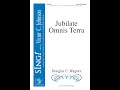 CGE495 Jubilate Omnis Terra - Douglas E. Wagner