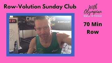 ROW-Volution Live-Stream The Sunday Club 70 Mins Rowing Workout with 3X Olympian Niall O