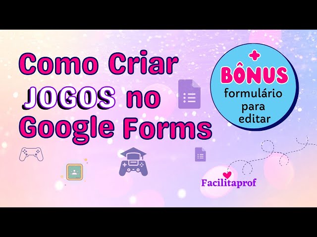 classe invertida: Jogos Google Forms