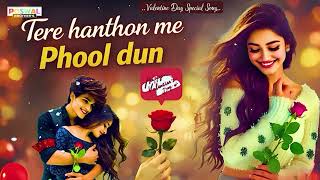  Tere Hathon Me Phool Dun   Romantic Hindi Love Song 2026  Feel The Love bollywood 90s