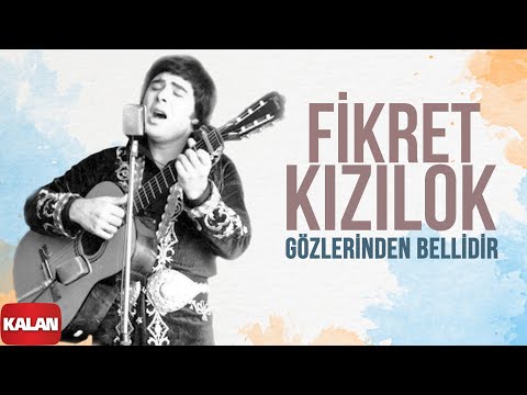 Fikret Kızılok - Gözlerinden Bellidir I Gün Ola Devran Döne © 1999 Kalan Müzik