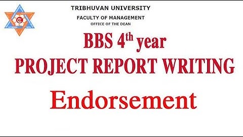 BBS 4th year report writing || Endoresment
