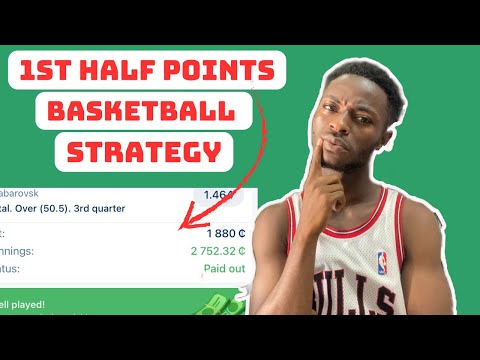 BASKETBALL 1ST HALF PREDICTION STRATEGY: BASKETBALL BETTING STRATEGY 2024-2025