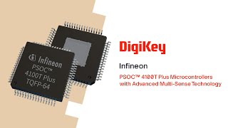 Psoc 4100T Plus Microcontrollers With Advanced Multi-Sense Technology From Infineon Pio Digikey