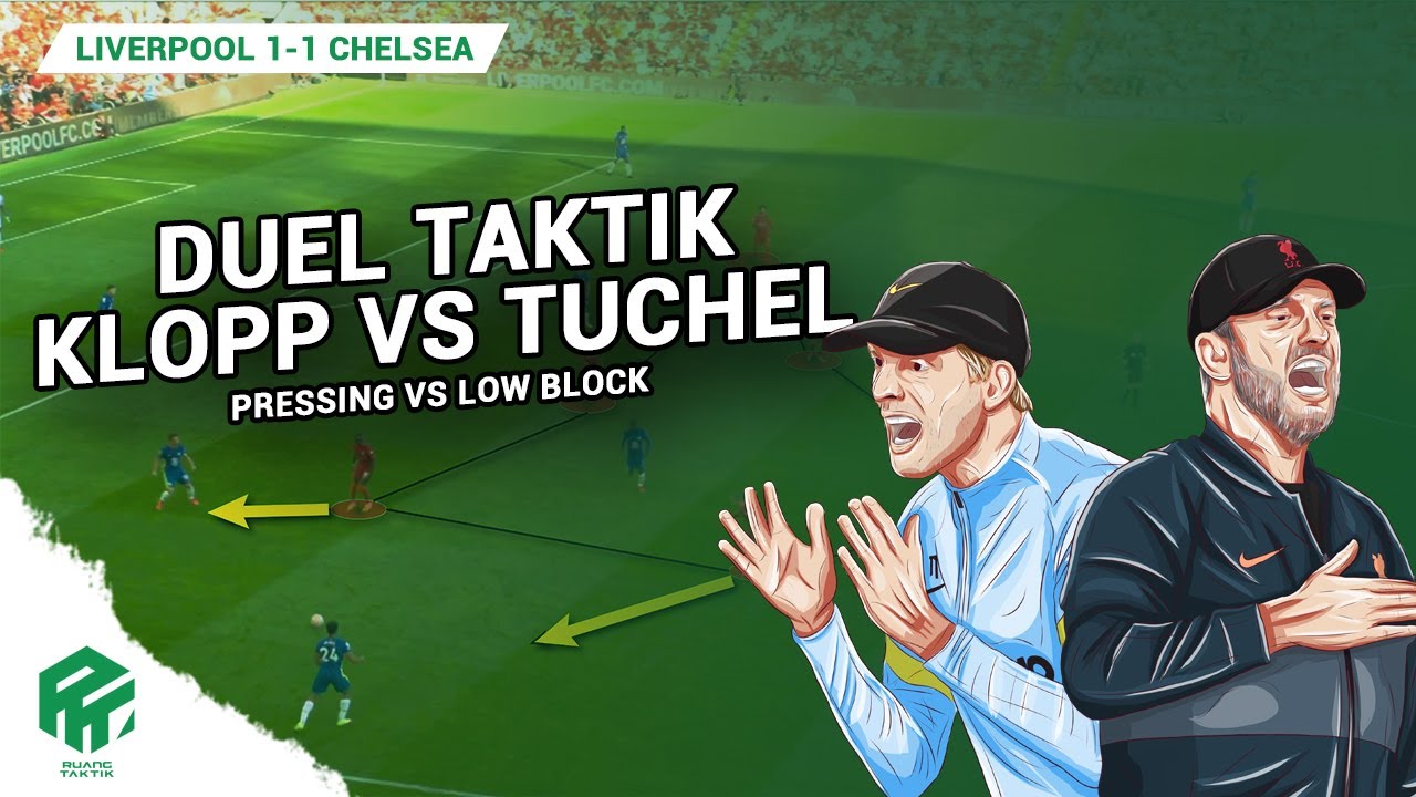 Adu Taktik Klopp vs Tuchel | Pressing vs Low Block |