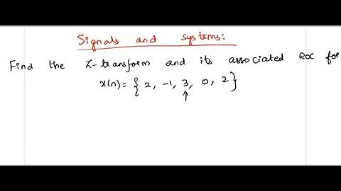 Find the Z transform and its associated ROC for x(n)=2,-1,3,0,2 (arrow at 3) #signalsandsystems