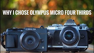 Why I Chose Olympus Pen and OM-D Cameras and Why I Am Sticking With Them!