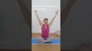20 Minute Pilates for Anxiety and Stress Relief #relaxing #mentalhealthawareness