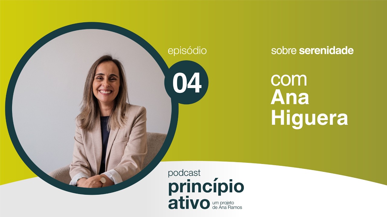 T2 Episódio #4 - Serenidade, com Ana Higuera