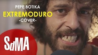 Extremoduro Cover - El Pau - Pepe Botika chords