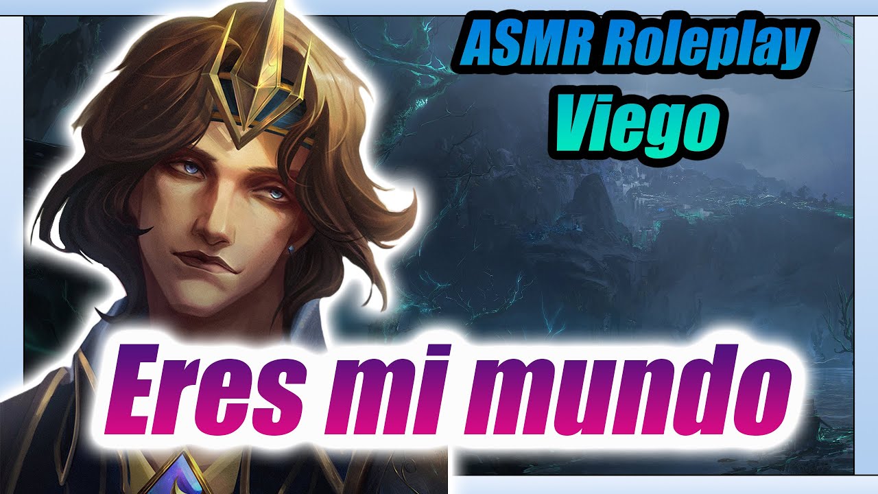 Rey se enamora de ti 👑ASMR Roleplay // hare arder el mundo por ti ⚔️❤️👑 Viego league of Leguends
