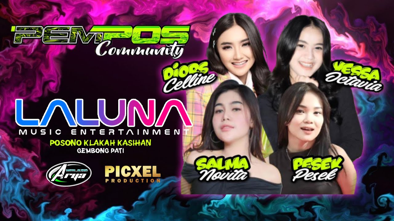 🔴 LIVE STREAM LALUNA MUSIC - HAPPY PARTY PEMPOS COMUNITY - POSONO KLAKAHKASIHAN GEMBONG - ARYA AUDIO