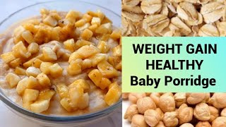 Weight & Muscle Gaining Baby Breakfast Recipe | Oats Chana For Babies babyfood