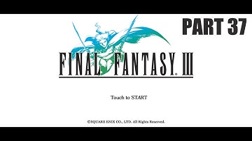 Final Fantasy 3 3D Remake Silent Playthrough - Crystal Tower - Part 37