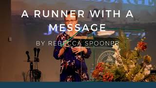 A Runner With a Message - Rebecca Spooner - Indiana Bible College
