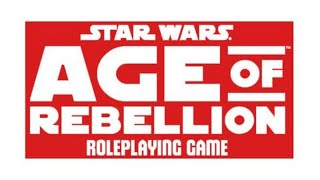 Actual Play - FFG Star Wars: Age of Rebellion RPG Beginner Game