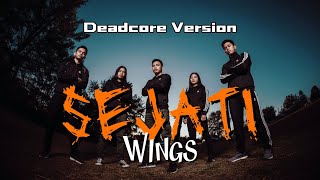 Download Lagu Wings - Sejati | Deadcore Metal Version MP3