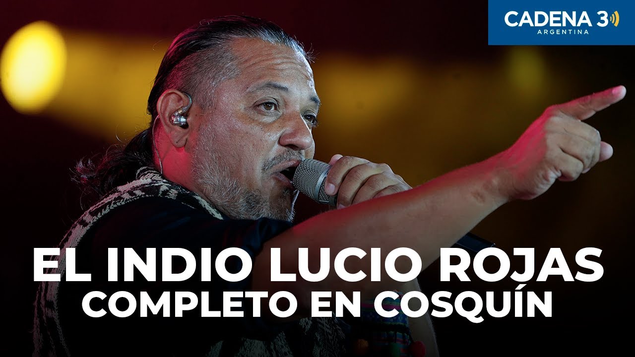 INDIO LUCIO ROJAS - Recital COMPLETO en COSQUÍN 2025 | Cadena 3 Argentina