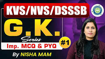 KVS/NVS/DSSSB GK | Important MCQ & PYQ Series #1  |  Hindi English Practice Class | By Nisha Mam