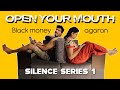 Open your mouth  series1   silent comedy  agaran  swetha  black money