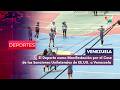 DEPORTES EDICIÓN CENTRAL | Venezuela | Actividades deportivas para exigir cese de sanciones 08-06-26