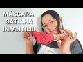 MÁSCARA GATINHA PARA CRIANÇA!! TAMANHO "MÉDIO" E "P"