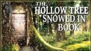 Albert Bigelow Paine - The Hollow Tree Snowed In Book: The Second Snowed In Story