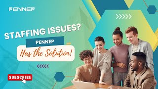 Struggling with Staffing? Here’s How PENNEP Help Business Owners Succeed | Staffing Services Company