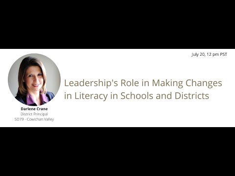 Leadership's Role in Making Changes in Literacy in Schools and Districts